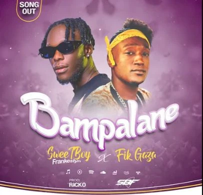 Bampalane Ft. SweeTBoy Frankestyn